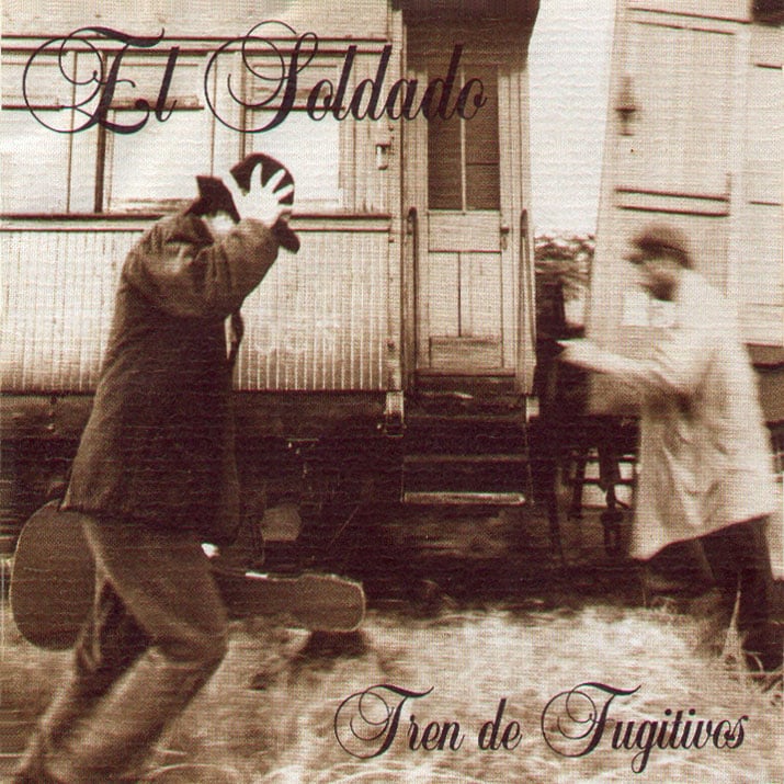 El Soldado — Tren de Fugitivos cover artwork