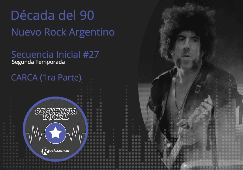 Secuencia inicial #27: Carca - En un nuevo episodio de Secuencia Inicial conversamos con Carca, el príncipe oscuro, sobre cómo empieza su historia en la música, su paso por Tía Newton, el bellísimo relato de su nombre y su carrera solista. Una entrevista de Jota, nueva integrante del equipo. Carca