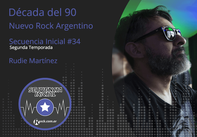 Secuencia inicial #34: Rudie Martínez - En este episodio de Secuencia Inicial contamos con la participación de Rudie Martínez, artista fundamental de la vanguardia electrónica de los 90s, creador de una de las mejores bandas del rock argentino de los últimos 20 años: Adicta. Escuchamos a Josefina en esta hermosa charla con Rudie. rudie