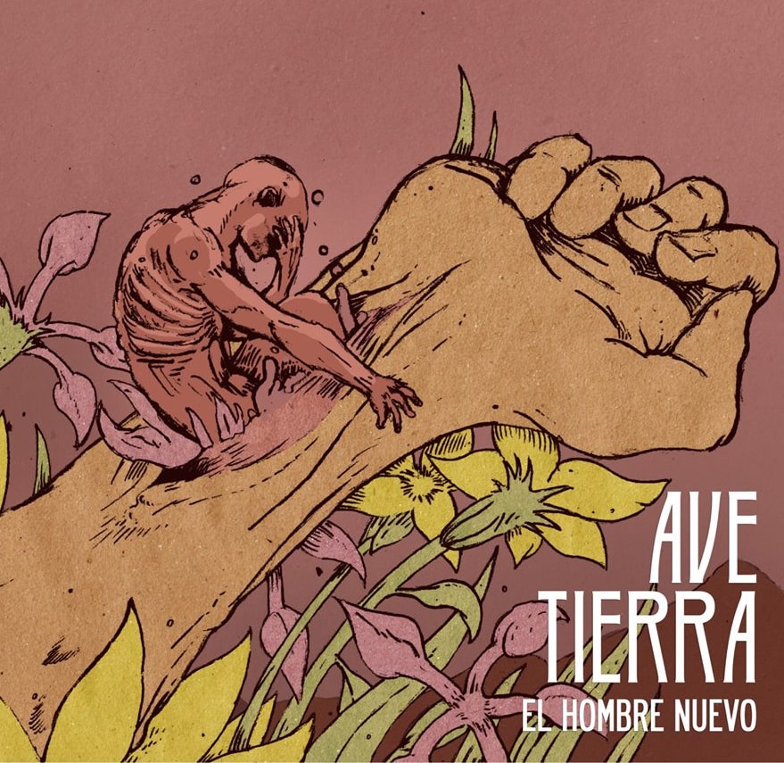 Discos: "El hombre nuevo" - Ave Tierra es un power trío platense que explora y empuja hacia adelante los limites de la formación buceando en aguas de un rock setentoso, valvular, con momentos que lo vinculan con el stoner y de a ratos progresivo. Ave Tierra