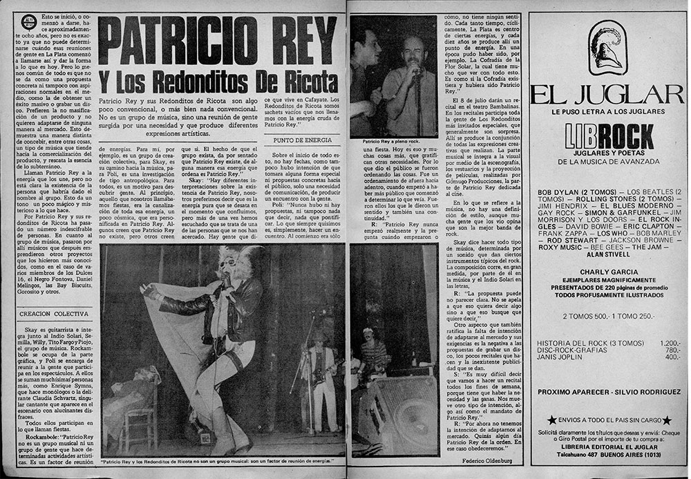 Patricio Rey y los Redonditos de Ricota - Patricio Rey y sus Redonditos de Ricota son algo poco convencional, o más bien nada convencional. No es un grupo de música, sino una reunión de gente surgida por una necesidad y que produce diferentes expresiones artísticas. Patricio Rey y los Redonditos de Ricota