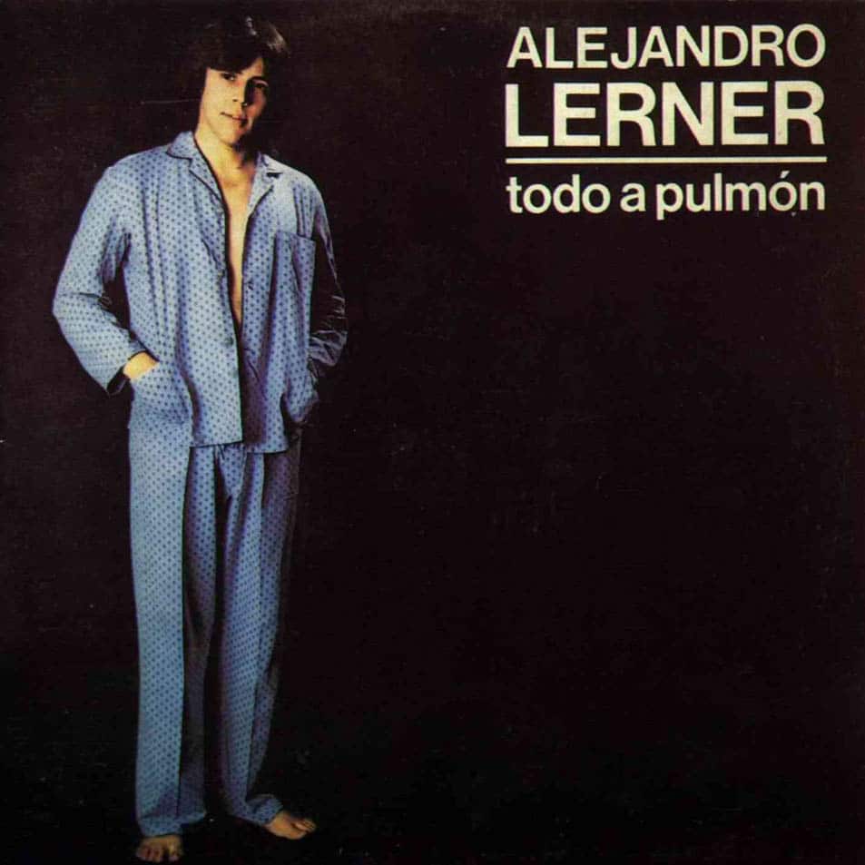 Esenciales: "Todo a pulmón" - Ya era elogiado por la crítica y se había presentado en el festival BARock, pero sería recién en 1983 con su segundo trabajo cuando realmente lograría masividad: Alejandro Lerner, "Todo a pulmón". lerner