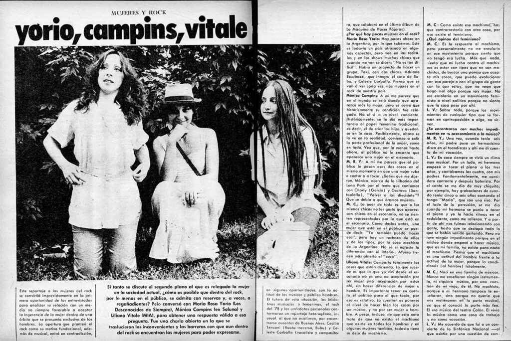 Machismo en el rock: ¿cuánto se avanzó? - Es el primer Día de la Mujer con la Ley de Cupo vigente, aunque a veces se cumpla a regañadientes. Una lucha que viene desde el momento mismo en que las mujeres empezaron a involucrarse en el rock. Acá rescatamos una entrevista con María Rosa Yorio, Mónica Campins y Liliana Vitale publicada por la Revista Pelo en mayo de 1978 que vale la pena leer para conocer cómo era la lógica en aquél momento, cómo avanzamos hasta hoy y, así, entender todo lo que falta conseguir. La nota, en la Pelo Nº96 de mayo 1978