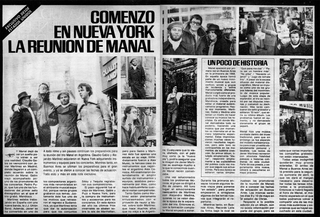 Comenzó en Nueva York la reunión de Manal - A todo ritmo y sin pausas continúan los preparativos para la reunión del trío Manal en Argentina. Claudio Gabis y Alejandro Martínez estuvieron en Nueva York adquiriendo instrumentos y equipos para los conciertos. Mientras tanto, en Buenos Aires se ultiman los preparativos para el gran evento, y ya se dieron a conocer las fechas de actuación. Manal