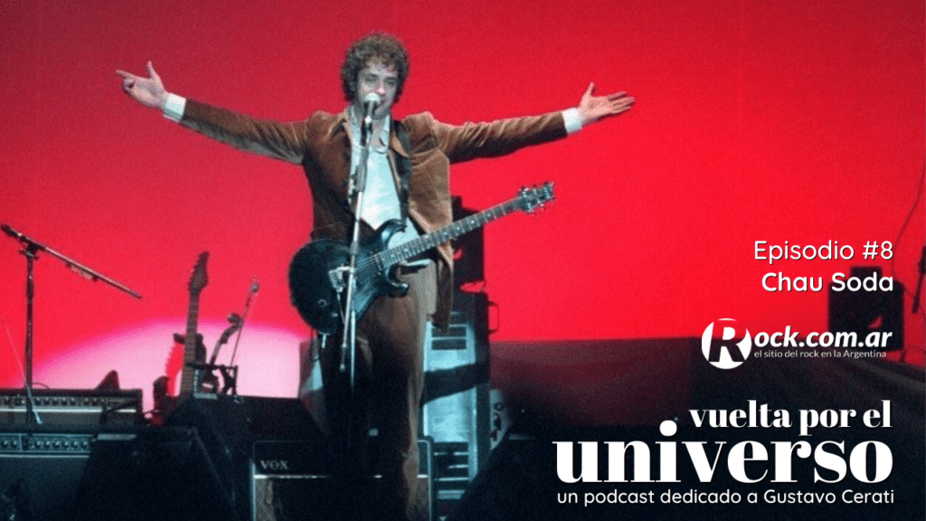 Vuelta por el Universo: Chau Soda - Que no se bancaban, que se odiaban, que los celos, que los egos… muchas son las teorías que giran en torno a la separación de Soda Stereo. La realidad era que la relación se había erosionado, y eso no sólo los afectaba en lo personal, también dentro del estudio. vuelta por el universo 8