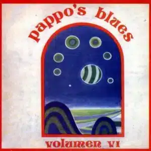 Pappo's Blues Volumen 6