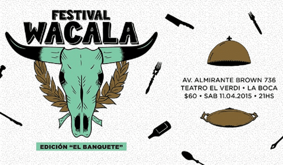 Festival Wacala: "El Banquete" - Llega la segunda edición del festival organizado por el sello discográfico Wacala, que funciona como un colectivo de artistas jóvenes y experimentales. wacala