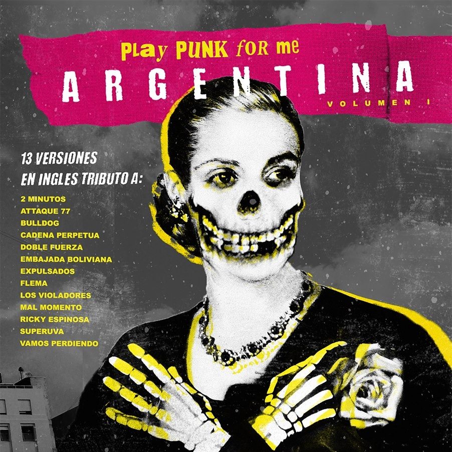Invasión Argentina con su "Play punk for me Argentina. Vol I" - El materíal se grabó entre 2016 y 2017 con la participacion de musicos y ex miembros de Doble Fuerza, Espías Secretos, Los Violadores, Palitos Salados Psicoactivos, Rodia, Smitten y Superuva, entre otros. Buscá más info en el Facebook oficial del proyecto. e58ede9a d3fe 4d89 aca2 04dba89ec4fb