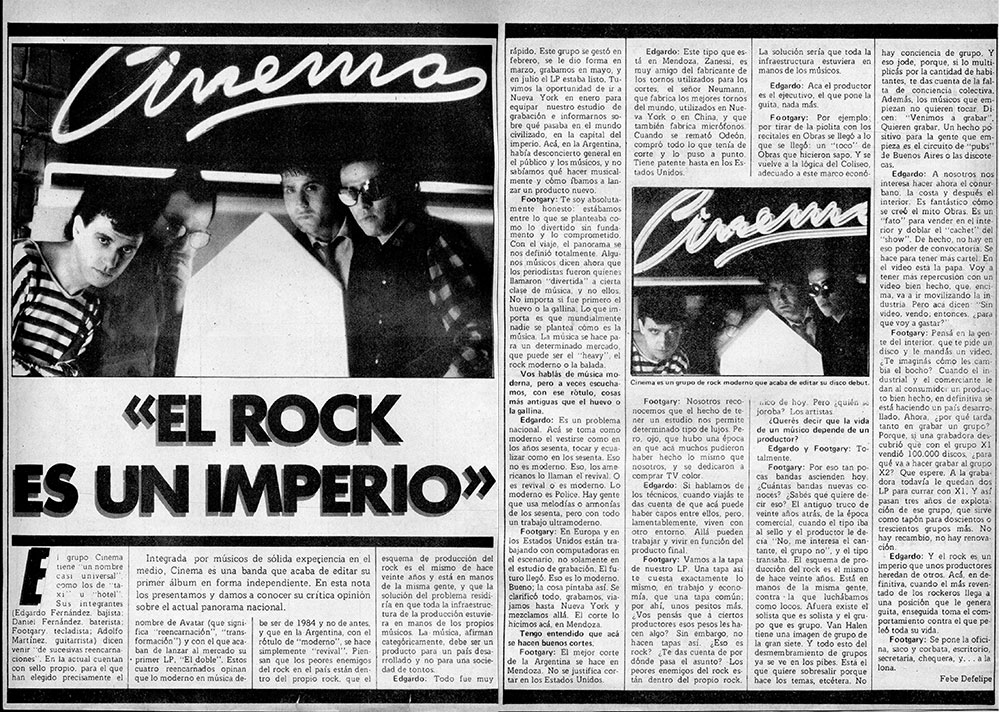 Cinema: "El rock es un imperio" - Integrada por músicos de sólida expedencia en el medio, Cinema es una banda que acaba de editar su primer álbum en forma independiente. En esta nota los presentamos y damos a conocer su crítica opinión sobre el actual panorama nacional. 041bad3a f7a3 48e1 9b0e c30ff28223de