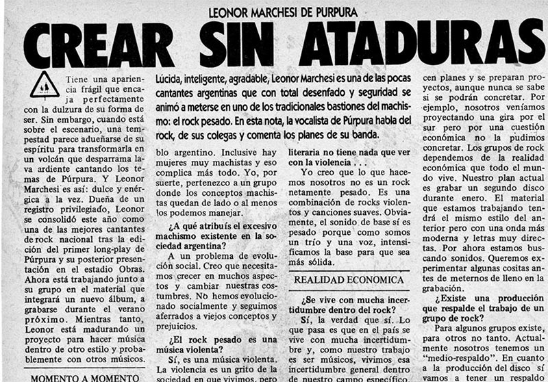 Leonor Marchesi: crear sin ataduras - Lúcida, inteligente, agradable, Leonor Marchesi es una de las pocas cantantes argentinas que con total desenfado y seguridad se animó a meterse en uno de los tradicionales bastiones del machismo: el rock pesado. En esta nota, la vocalista de Púrpura habla del rock, de sus colegas y comenta los planes de su banda. 2c3d578d 8433 45ea ba18 cee9e9885193
