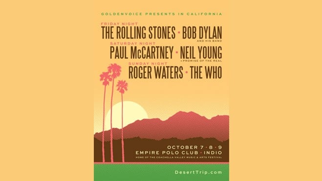 Desert Trip 2016: los Stones, McCartney, Neil Young, Dylan, Waters y los Who, en el mismo escenario - El País FESTIVAL-659x370
