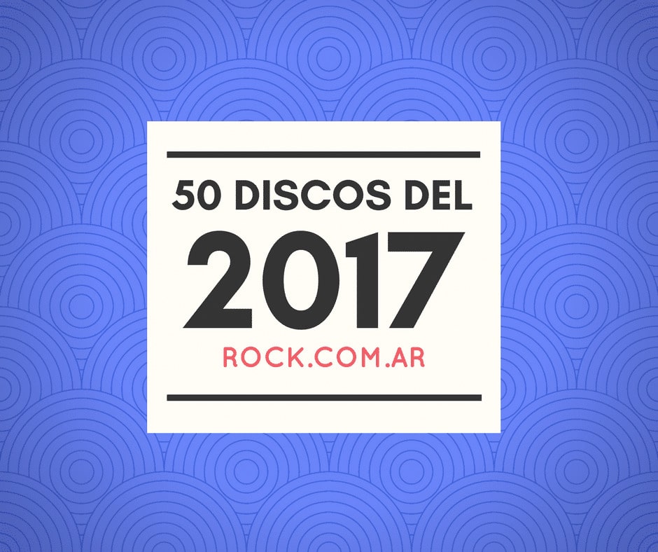 Los 50 discos del 2017 - Suscribite al podcast Picando discos: Spotify / Android / iTunes / RSS anuario2017