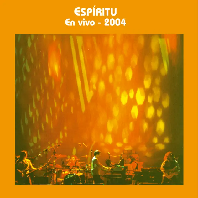 Espíritu en vivo - 2004