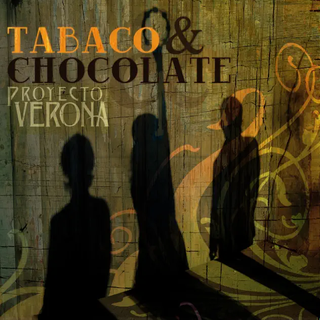 Tabaco & Chocolate